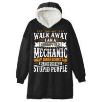 Walk Away I Am A Grumpy Old Mechanic I Have Anger Issues Hooded Wearable Blanket