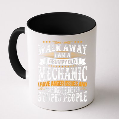 Walk Away I Am A Grumpy Old Mechanic I Have Anger Issues Mug