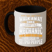 Walk Away I Am A Grumpy Old Mechanic I Have Anger Issues Mug