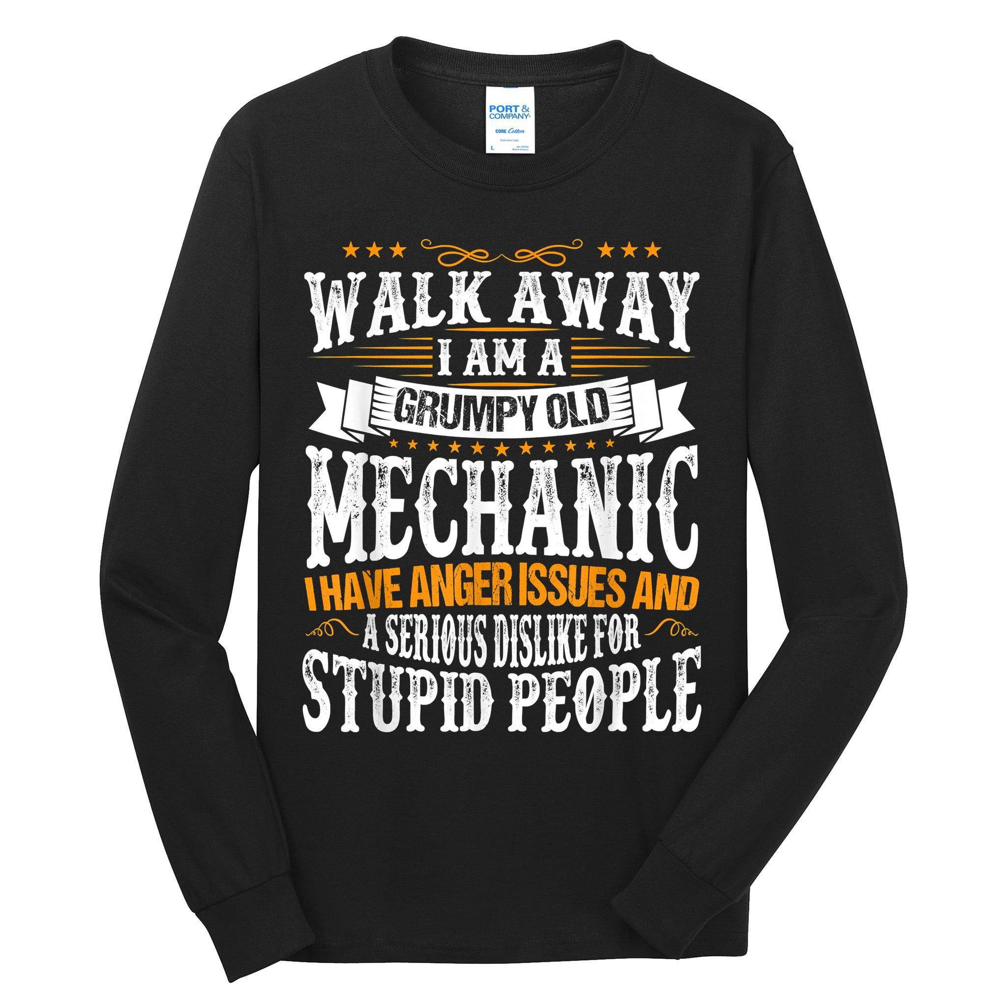 Walk Away I Am A Grumpy Old Mechanic I Have Anger Issues Tall Long Sleeve T-Shirt