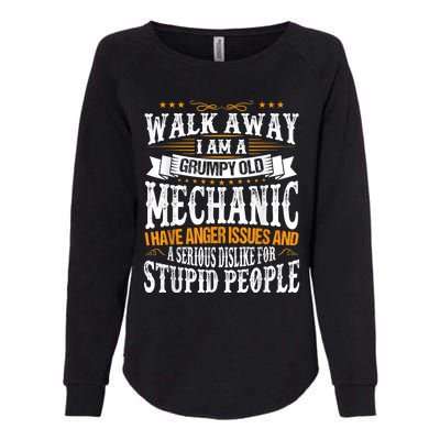 Walk Away I Am A Grumpy Old Mechanic I Have Anger Issues Womens California Wash Sweatshirt