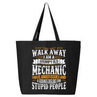 Walk Away I Am A Grumpy Old Mechanic I Have Anger Issues 25L Jumbo Tote