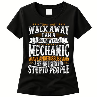 Walk Away I Am A Grumpy Old Mechanic I Have Anger Issues Womens T-Shirt