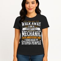 Walk Away I Am A Grumpy Old Mechanic I Have Anger Issues Womens T-Shirt