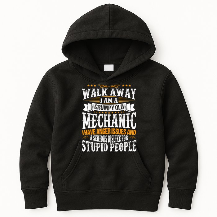 Walk Away I Am A Grumpy Old Mechanic I Have Anger Issues Kids Hoodie