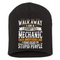 Walk Away I Am A Grumpy Old Mechanic I Have Anger Issues Short Acrylic Beanie