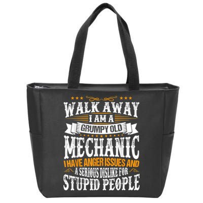 Walk Away I Am A Grumpy Old Mechanic I Have Anger Issues Zip Tote Bag