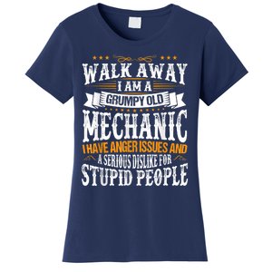 Walk Away I Am A Grumpy Old Mechanic I Have Anger Issues Women's T-Shirt