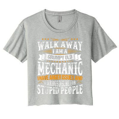 Walk Away I Am A Grumpy Old Mechanic I Have Anger Issues Women's Crop Top Tee