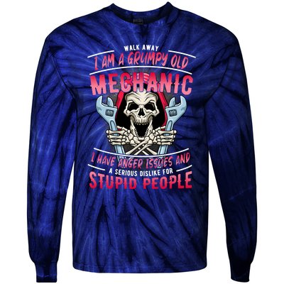 Walk Away I Am A Grumpy Old Mechanic I Have Anger Issues Tie-Dye Long Sleeve Shirt