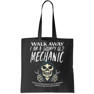 Walk Away Im Grumpy Old Mechanic Tote Bag