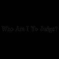 Who Am I To Judge Quote Design 16 in Basic Backpack