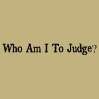Who Am I To Judge Quote Design Cooling Performance Crew T-Shirt
