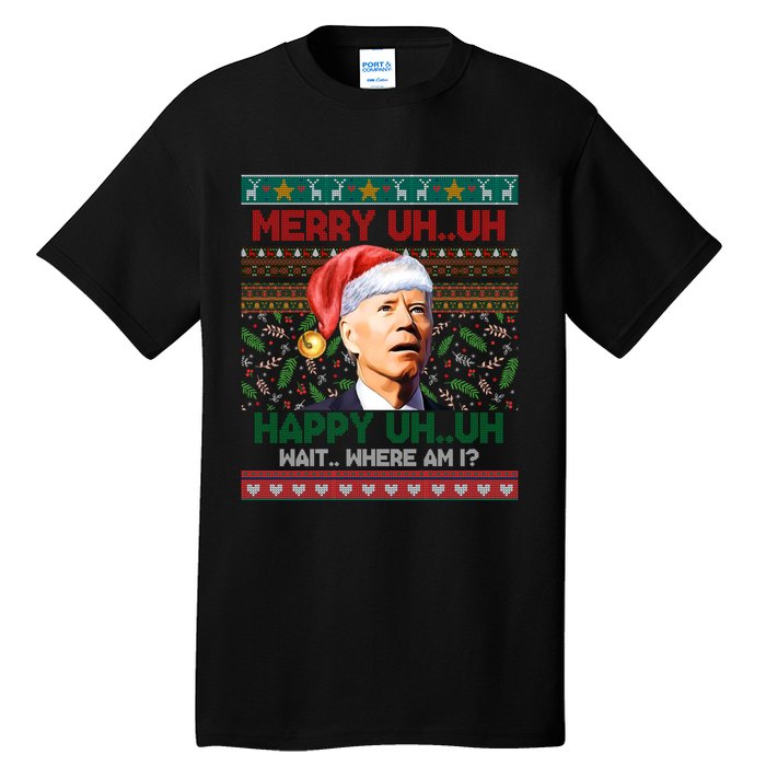 Where Am I Santa Joe Biden Merry Uh Uh Ugly Christmas Tall T-Shirt