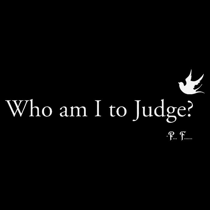 Who Am I To Judge Backpack