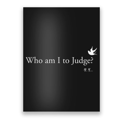 Who Am I To Judge Poster