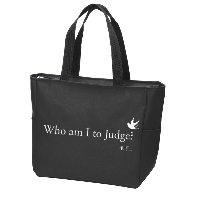Who Am I To Judge Zip Tote Bag