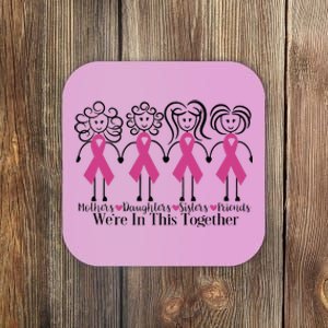 We Are In Together Family Friends Breast Cancer Awareness Coaster