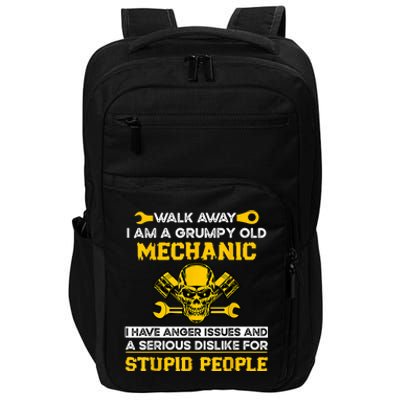 Walk Away I Am A Grumpy Old Mechanic I Have Anger Issues Impact Tech Backpack