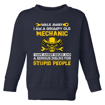 Walk Away I Am A Grumpy Old Mechanic I Have Anger Issues Toddler Sweatshirt