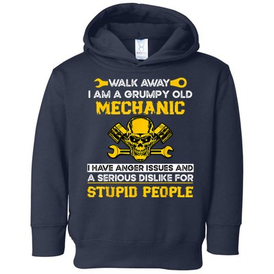 Walk Away I Am A Grumpy Old Mechanic I Have Anger Issues Toddler Hoodie