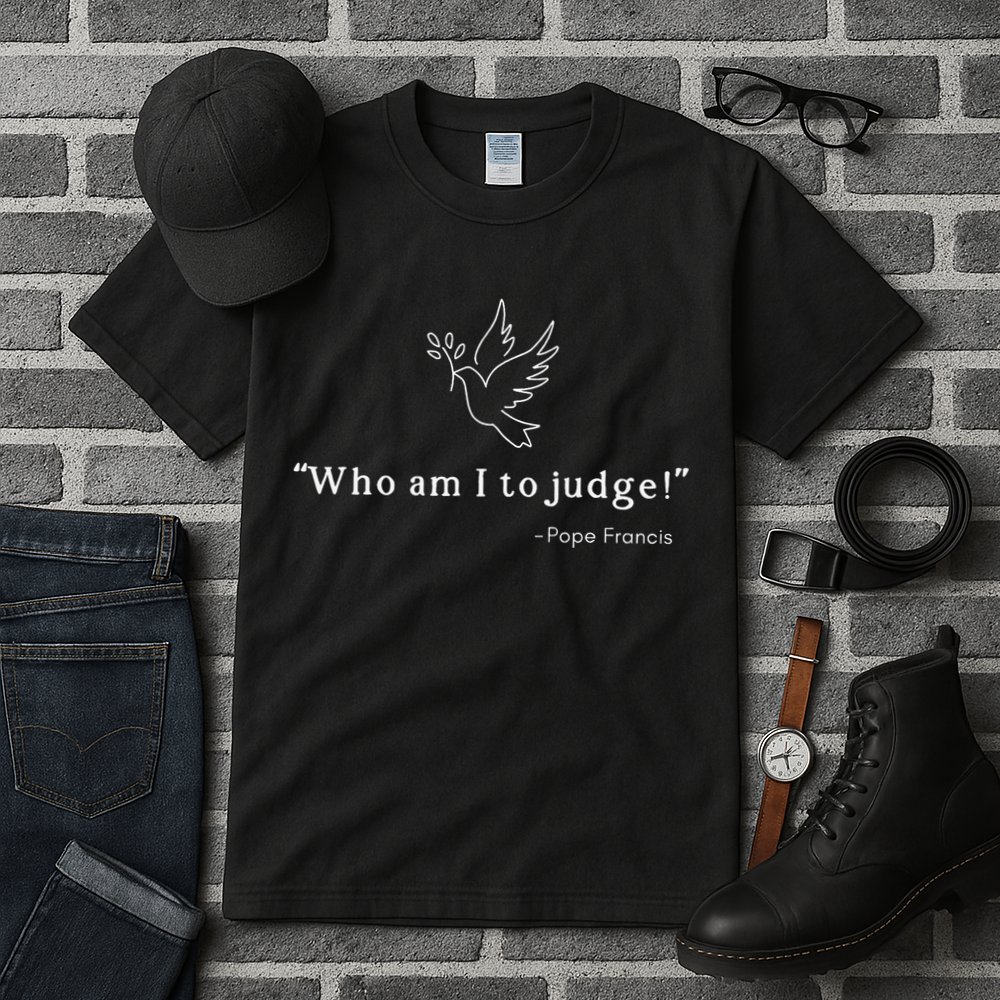 Who Am I To Judge For Christian Tall T-Shirt