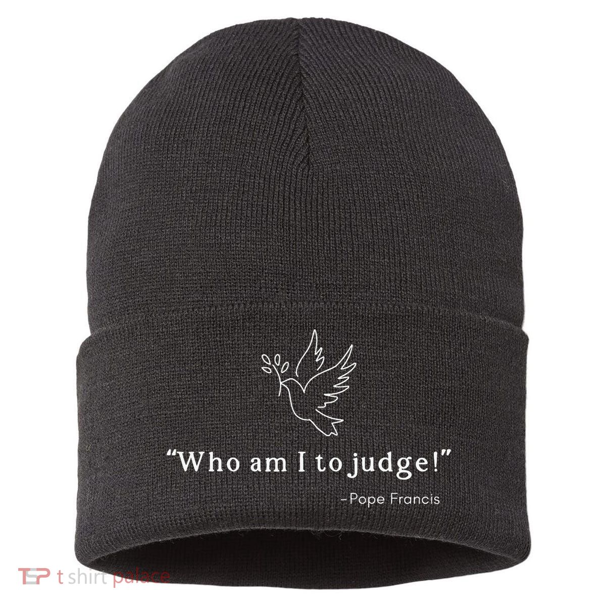 Who Am I To Judge For Christian Sustainable Knit Beanie