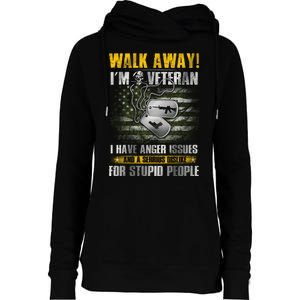 Walk Away! I'm A Veteran Amy Womens Funnel Neck Pullover Hood