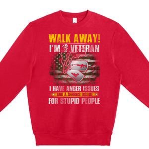 Walk Away! I'm A Veteran Amy Premium Crewneck Sweatshirt