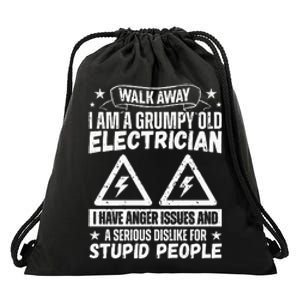 Walk Away I Am A Grumpy Old Electrician I Have Anger Issues Drawstring Bag