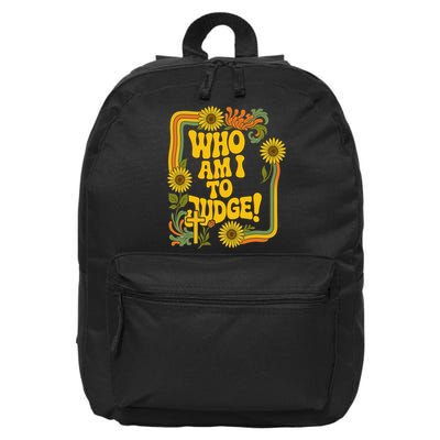 Who Am I To Judge Francis Quote Retro 70s Floral Women 16 in Basic Backpack