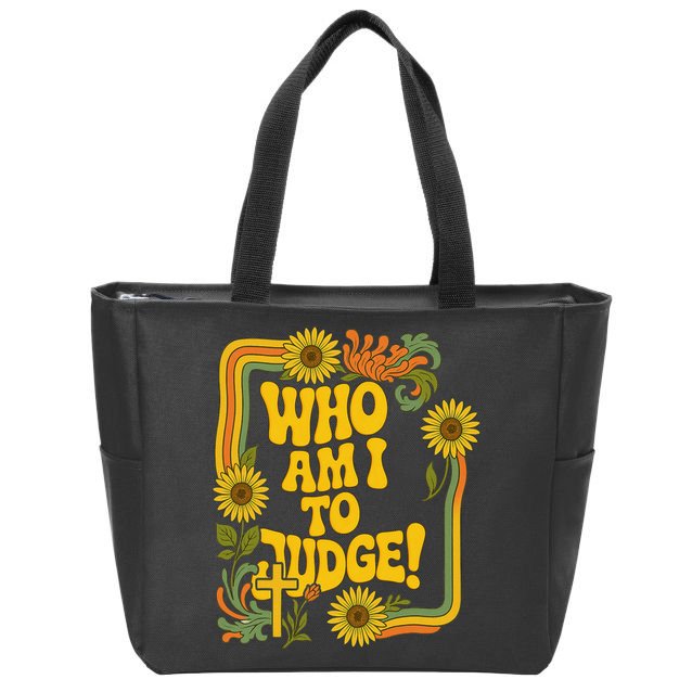 Who Am I To Judge Francis Quote Retro 70s Floral Women Zip Tote Bag