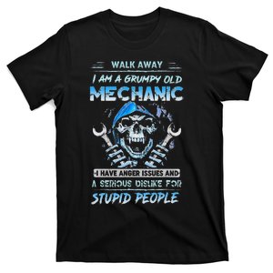 Walk Away I Am A Grumpy Old Mechanic I Have Anger Issues T-Shirt