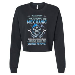 Walk Away I Am A Grumpy Old Mechanic I Have Anger Issues Cropped Pullover Crew