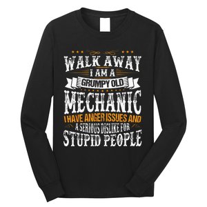 Walk Away I Am A Grumpy Old Mechanic I Have Anger Issues Long Sleeve Shirt