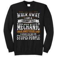 Walk Away I Am A Grumpy Old Mechanic I Have Anger Issues Sweatshirt