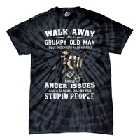 Walk Away I Am A Grumpy Old Man I Love Dogs More Than Humans Tie-Dye T-Shirt