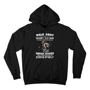 Walk Away I Am A Grumpy Old Man I Love Dogs More Than Humans Tall Hoodie