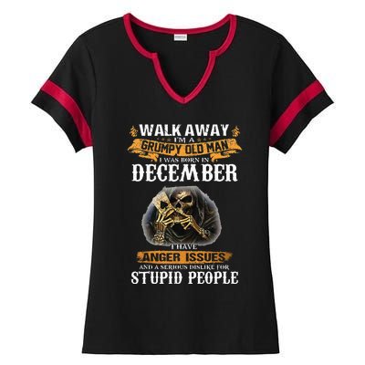 Walk Away IM A Grumpy Old Man I Was Born In December Ladies Halftime Notch Neck Tee