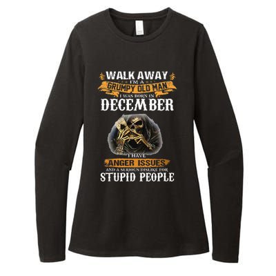 Walk Away IM A Grumpy Old Man I Was Born In December Womens CVC Long Sleeve Shirt