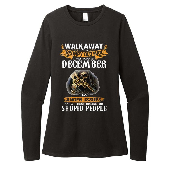 Walk Away IM A Grumpy Old Man I Was Born In December Womens CVC Long Sleeve Shirt