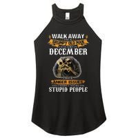 Walk Away IM A Grumpy Old Man I Was Born In December Women's Perfect Tri Rocker Tank