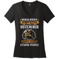 Walk Away IM A Grumpy Old Man I Was Born In December Women's V-Neck T-Shirt