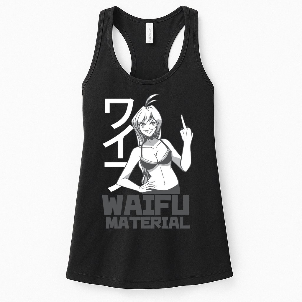 Waifu Material Anime Funny Womens Tank Top