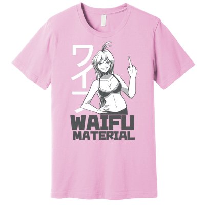 Waifu Material Anime Funny Premium T-Shirt