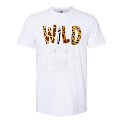 Wild About Jesus Christian And Jesus Believer Softstyle CVC T-Shirt