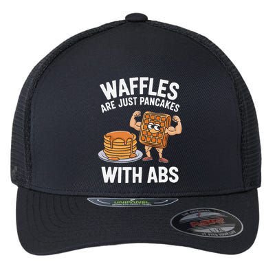 Waffles Are Just Pancakes With Abs Funny Breakfast Flexfit Unipanel Trucker Cap