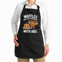 Waffles Are Just Pancakes With Abs Funny Breakfast Apron