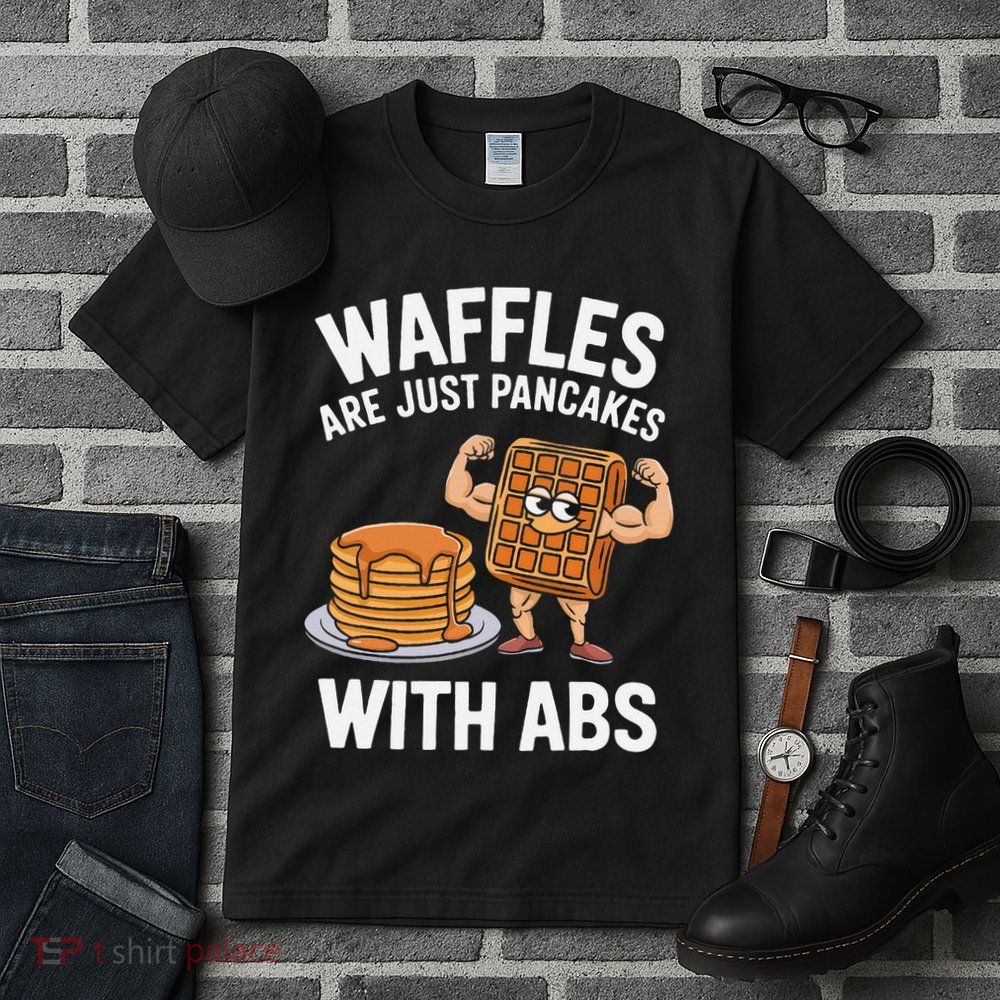 Waffles Are Just Pancakes With Abs Funny Breakfast Tall T-Shirt