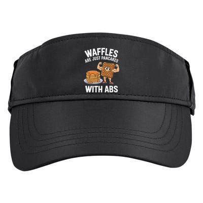 Waffles Are Just Pancakes With Abs Funny Breakfast Adult Drive Performance Visor